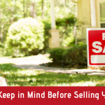 Advice Before Selling Your House